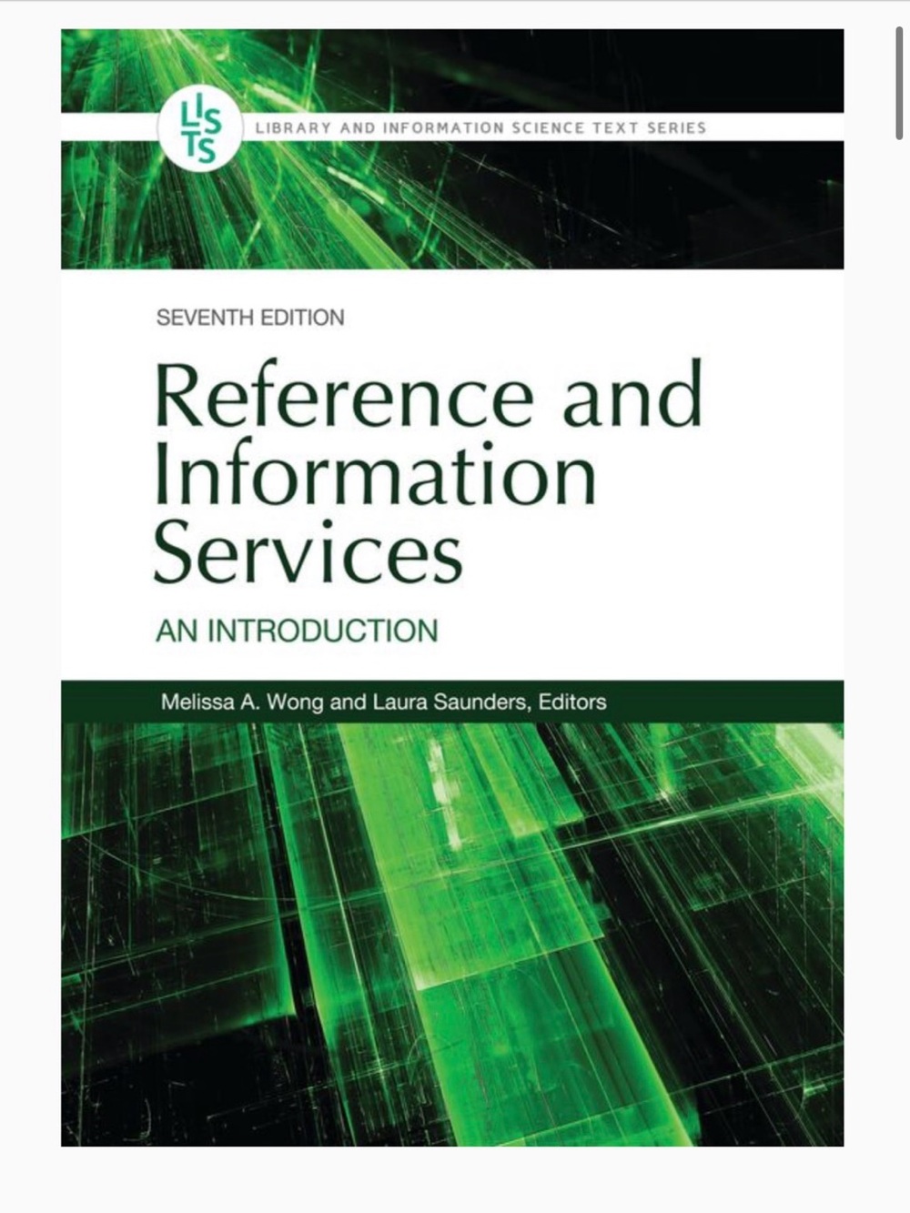 Reference and Information Services - by Melissa Wong and Laura Saunders 7th
